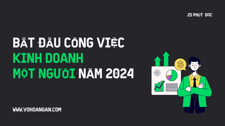 Hướng dẫn triển khai công việc kinh doanh một người hiệu quả năm 2024
