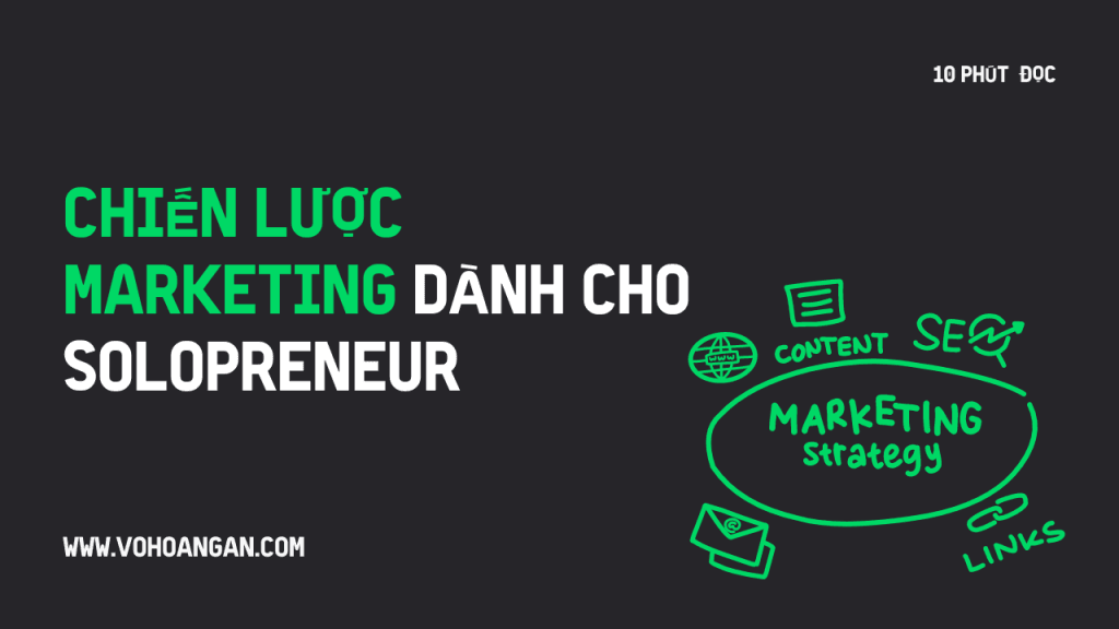 Chiến lược Marketing cho Solopreneur hiệu quả