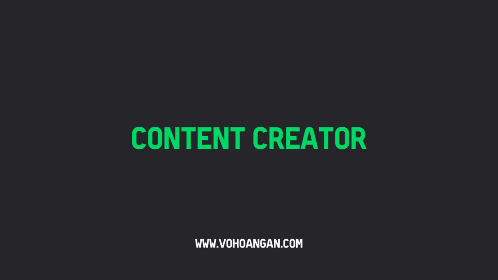 Content Creator