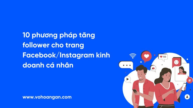 Phương pháp tăng Follower cho trang kinh doanh