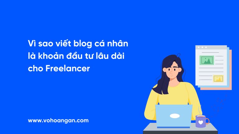 Hướng dẫn viết blog cá nhân cho freelancer