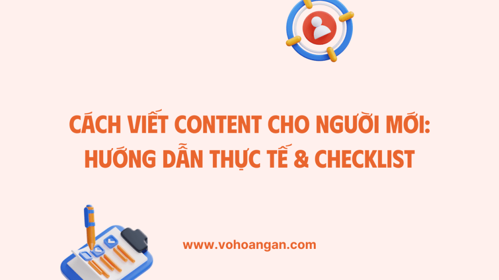 Hướng dẫn cách viết content cho người mới