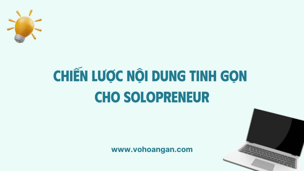 Chiến lược nội dung cho Solopreneur