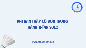 Cô đơn trong hành trình solo