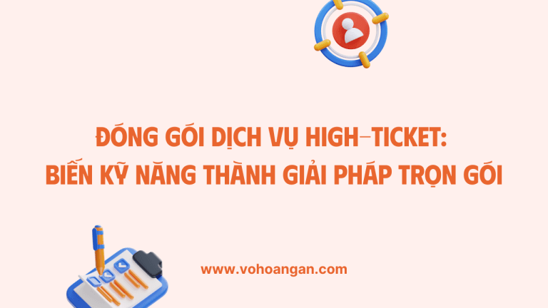 Cách đóng gói dịch vụ high-ticket