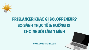 So sánh freelancer với solopreneur
