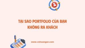 Tại sao Portfolio của bạn không ra khách